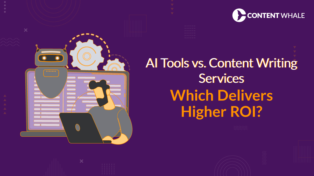 AI Content Writing Tools vs. Content Writing Services