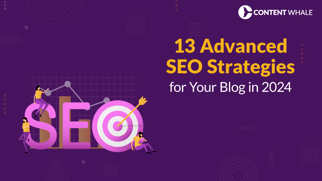 Advanced SEO Strategies for Your Blog in 2024