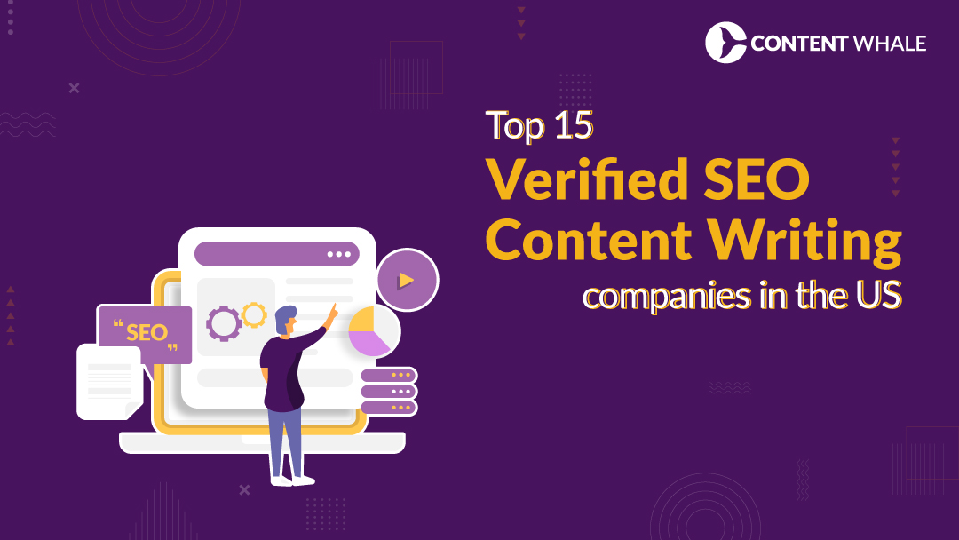 Top 15 best SEO content writing companies in the world