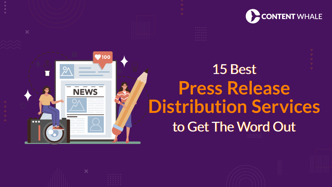 15 best press release distribution services