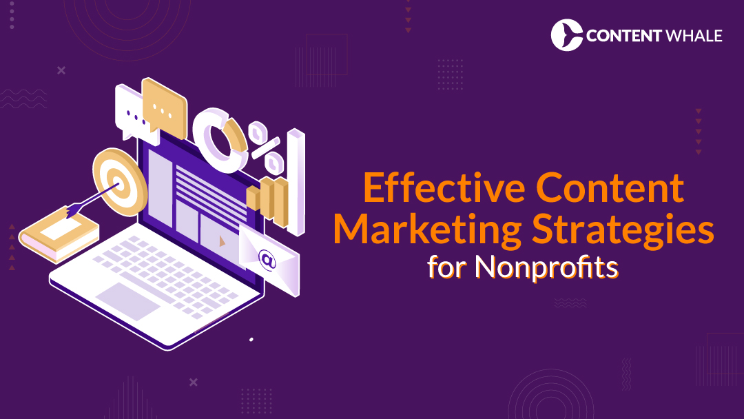 content marketing for nonprofits, nonprofit marketing strategy, engaging nonprofit content, content creation for nonprofits, nonprofit storytelling, digital marketing for nonprofits
