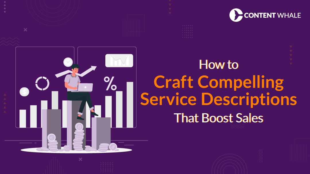 How to Craft Compelling Service Descriptions That Boost Sales