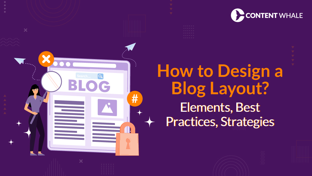 How to Design a Blog Layout | best practices for blog layout