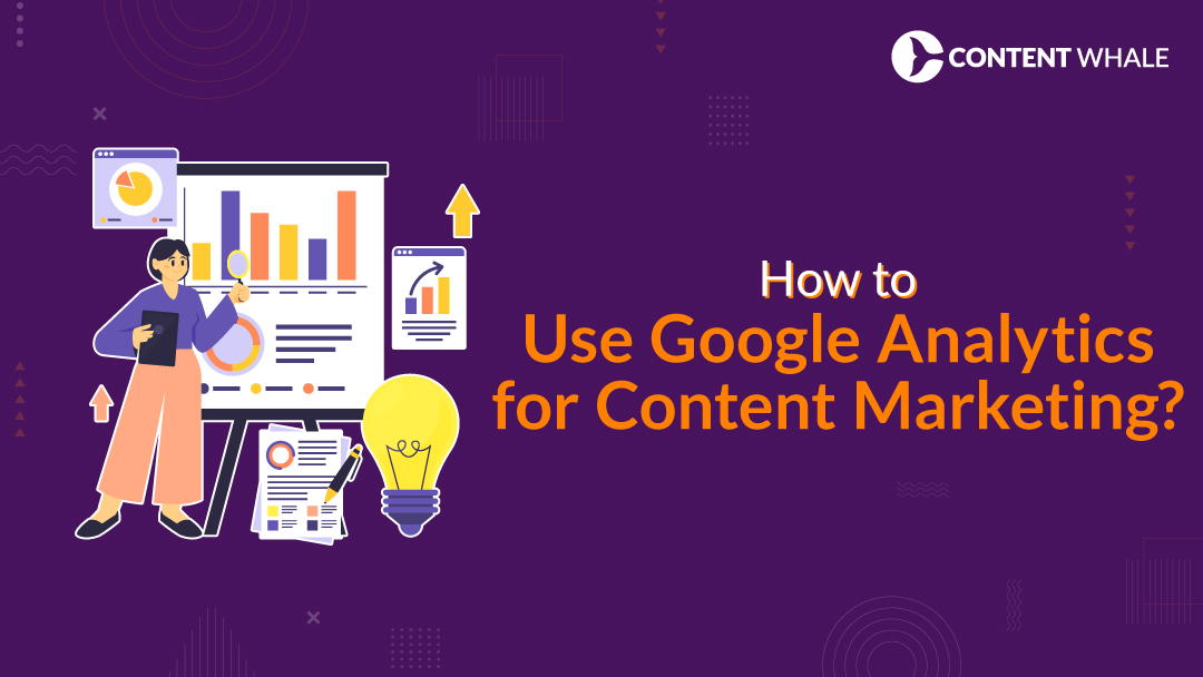 How to use Google Analytics for content marketing - - Content marketing analytics - How to use Google Analytics for a website - How to use Google Analytics for marketing - How to use Google Analytics 4