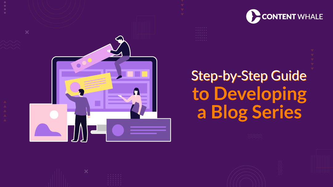 how to develop a blog series