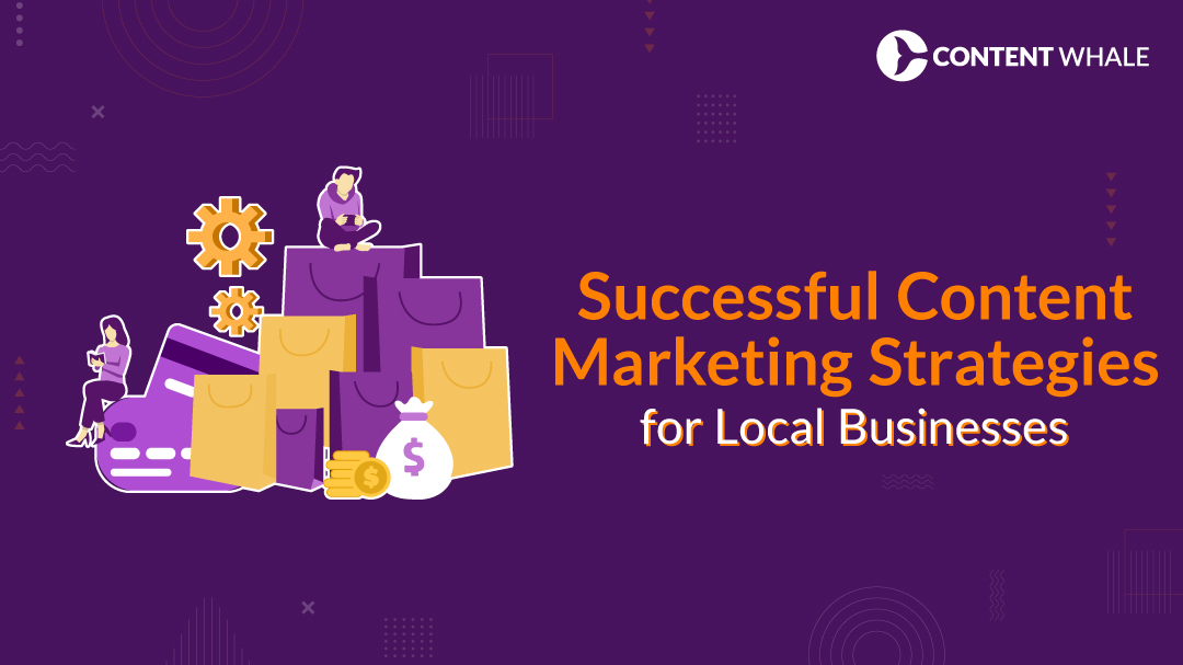 content marketing for local businesses, local business marketing, local SEO, community engagement, content creation tips, digital marketing for small businesses, local content strategy