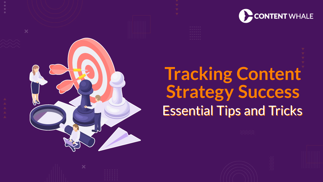 Tracking Content Strategy Success