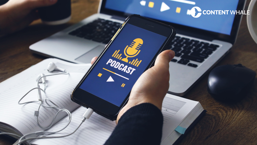 Benefits of Using Podcasts in Content Marketing 