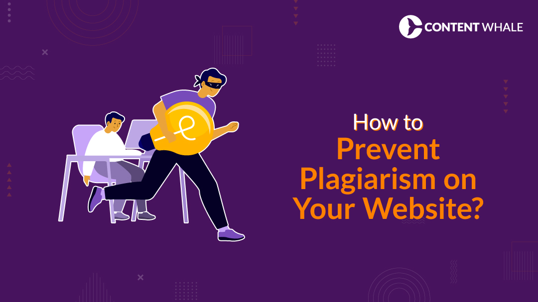 how to avoid plagiarising content, website content plagiarism, avoid duplicate content, plagiarism prevention, original content creation, content originality, SEO and plagiarism, copyright infringement, plagiarism checker tools, ethical content writing