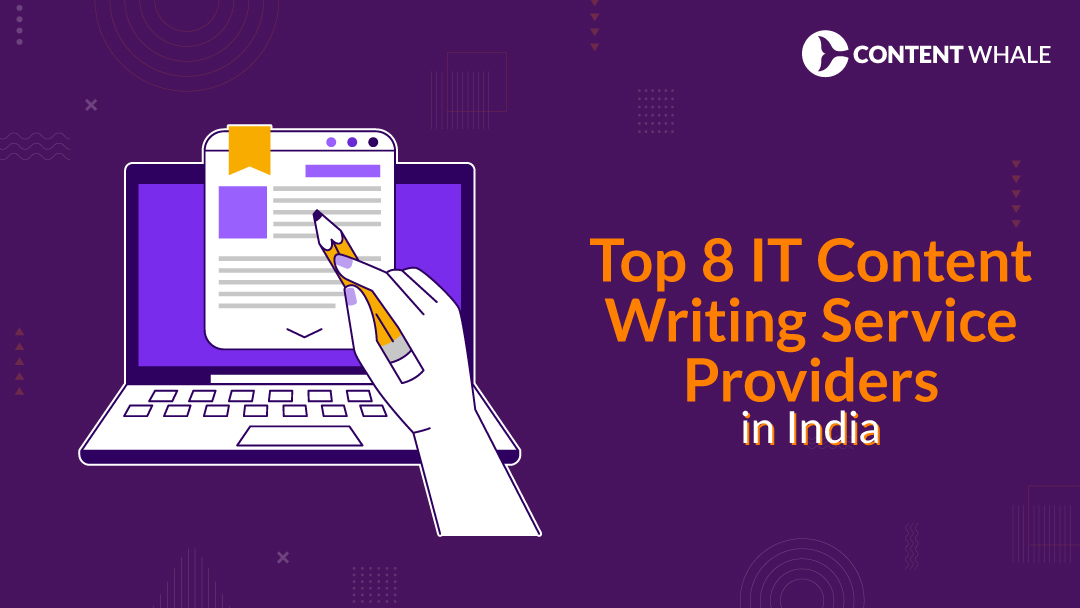 top IT content writing service providers in India, best IT content writing companies India, IT content writing agencies, IT content services India