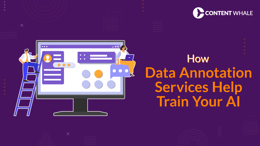 how data annotation writing services help train your AI, data annotation for AI, machine learning data annotation, text annotation services, image annotation services, video annotation for AI, audio annotation for AI