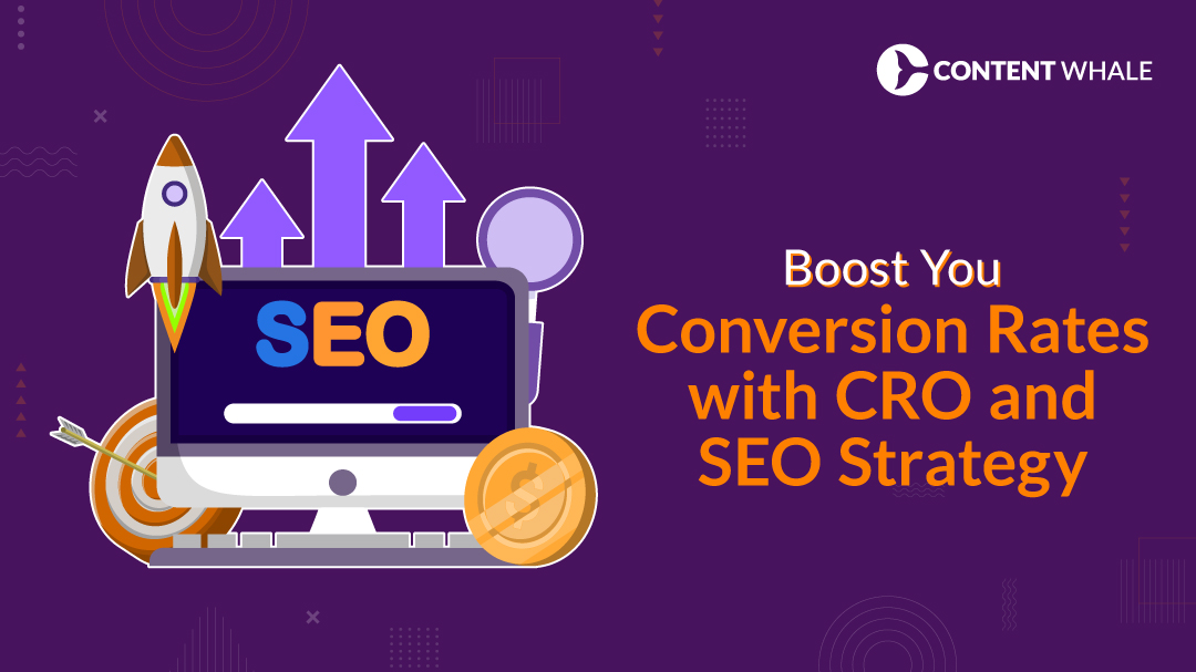 Boost Your Conversion Rates with CRO and SEO Strategy