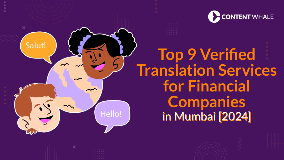 Top 9 Verified Translation Services for Financial Companies in Mumbai [2024]