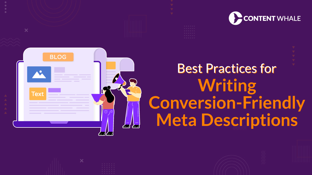 best practices for writing conversion-friendly meta descriptions, conversion meta descriptions, seo meta tags, boosting click-through rates, meta description tips, click-through rate improvement, SERP optimization, engaging meta descriptions, on-page SEO, meta tag optimization, lead generation, SEO best practices, user intent, search visibility