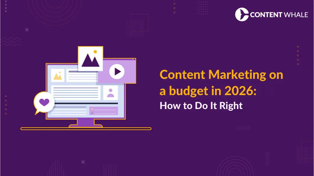 Content Marketing on a Budget in 2024 | Budget-friendly content marketing strategy | Content marketing on a low budget | Content marketing strategy for a low budget