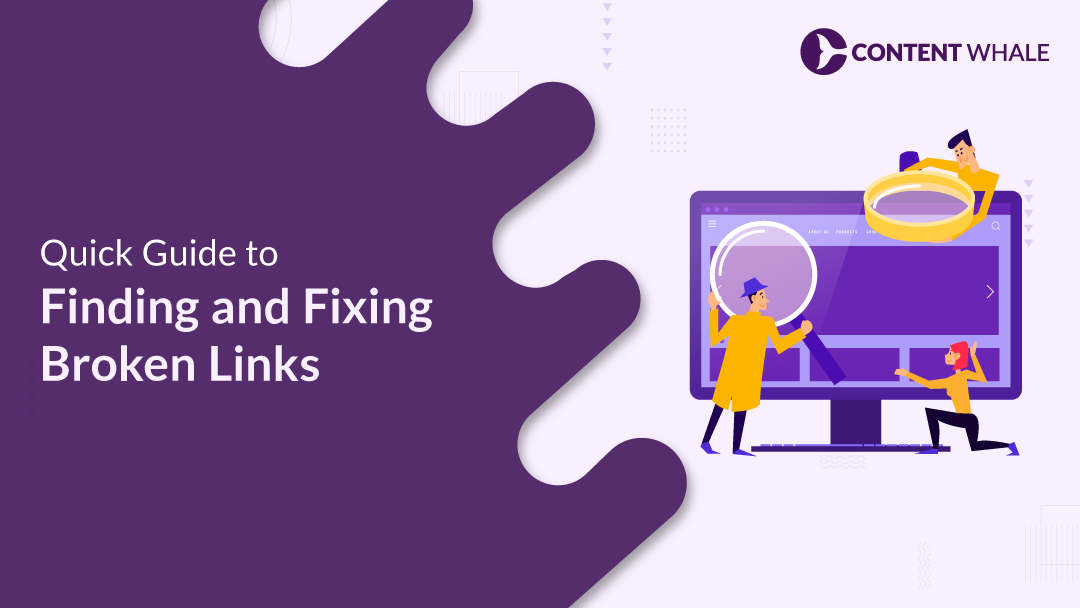 Quick Guide to Finding and Fixing Broken Links