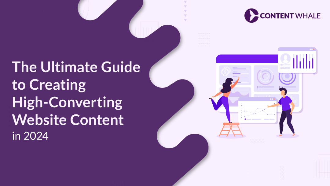 The Ultimate Guide to Creating High-Converting Website Content in 2024