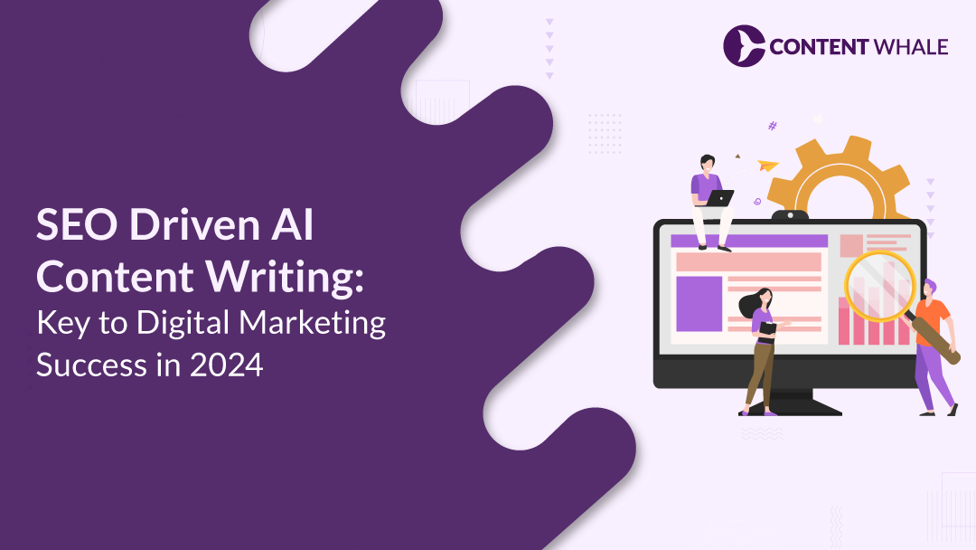 SEO-Driven AI Content Writing: Key to Marketing Success in 2024