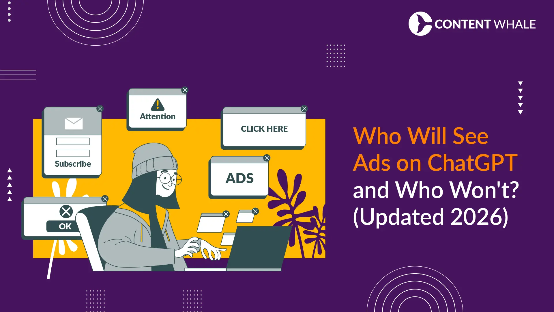 Who Will See Ads on ChatGPT and Who Won’t? (Updated 2026)